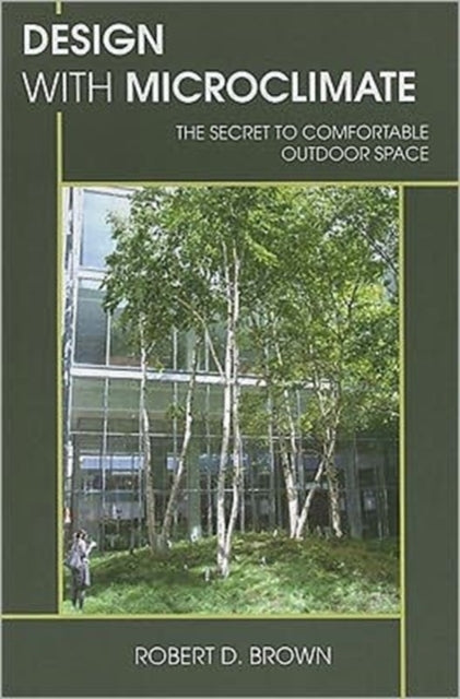 Book cover of: Design With Microclimate