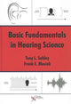 Book cover of: Basic Fundamentals in Hearing Science. By: Tony L. Sahley