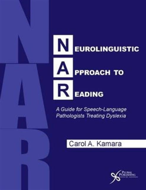 Book cover of: Neurolinguistic Approach to Reading. By: Carol A. Kamara