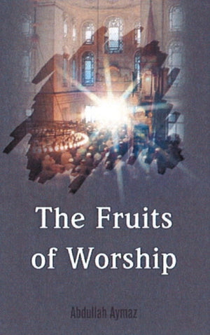Fruits of Worship