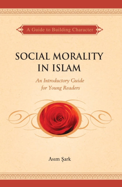 Book cover of: Social Morality in Islam. By: Asim Sark