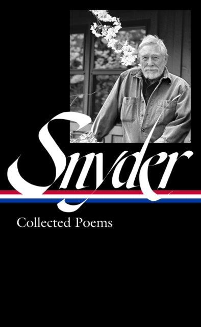 Book cover of: Gary Snyder: Collected Poems (LOA #357). By: Gary Snyder