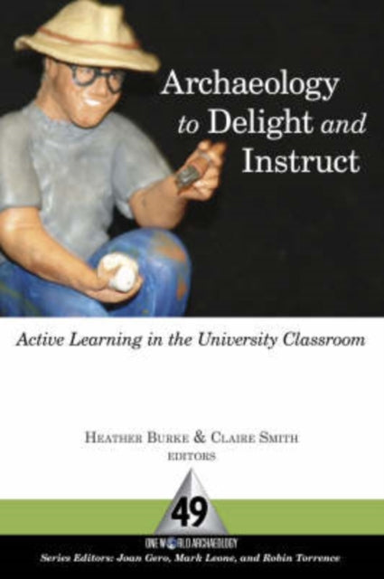 Book cover of: Archaeology to Delight and Instruct