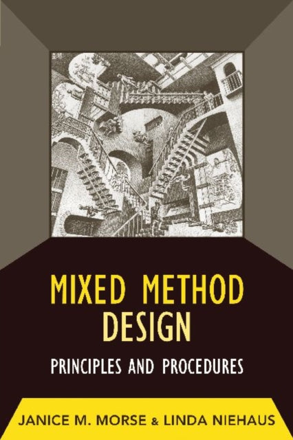 Book cover of: Mixed Method Design. By: Janice M. Morse