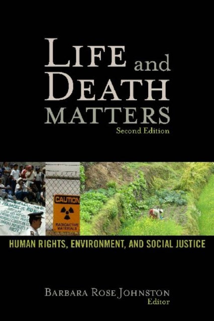 Book cover of: Life and Death Matters. By: Barbara Rose Johnston