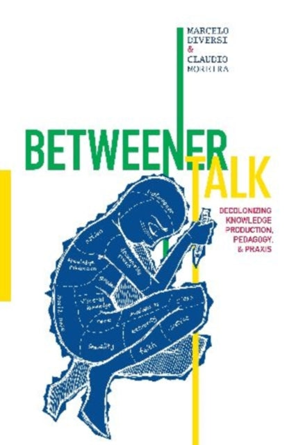 Book cover of: Betweener Talk. By: Marcelo Diversi, Marcel Diversi