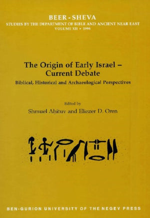 The Origin of Early Israel-Current Debate