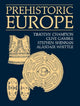 Book cover of: Prehistoric Europe. By: Timothy Champion
