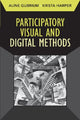 Book cover of: Participatory Visual and Digital Methods. By: Aline Gubrium