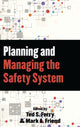 Book cover of: Planning and Managing the Safety System. By: Mark A. Friend