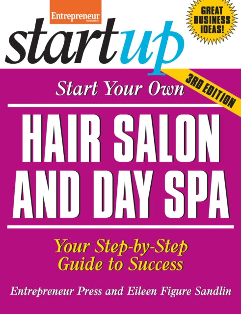 Book cover of: Start Your Own Hair Salon and Day Spa. By: Eileen Figure Sandlin