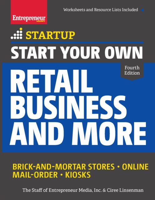 Book cover of: Start Your Own Retail Business and More. By: Ciree Linsenman