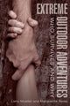 Book cover of: Extreme Outdoor Adventures. By: Larry Mueller