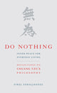 Book cover of: Do Nothing. By: Siroj Sorajjakool