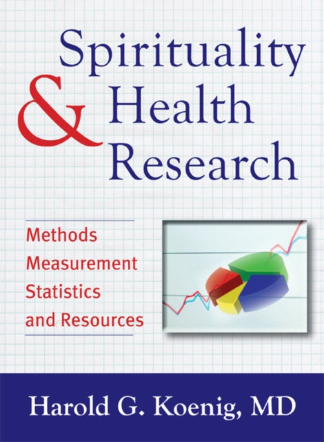 Book cover of: Spirituality and Health Research. By: Harold George Koenig