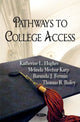 Book cover of: Pathways to College Access. By: United States. Department of Education.
