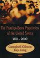 Book cover of: Foreign-Born Population of the United States, 1850-2000. By: Campbell Gibson