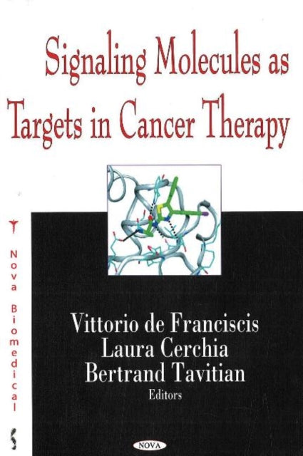 Book cover of: Signalling Molecules as Targets in Cancer Therapy