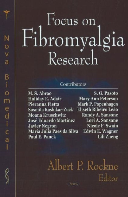 Book cover of: Focus on Fibromyalgia Research. By: Albert P. Rockne