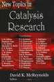 Book cover of: New Topics in Catalysis Research. By: David K. Mcreynolds