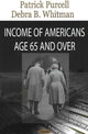 Book cover of: Income of Americans Age 65 & Over. By: Patrick J Purcell