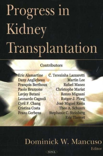 Book cover of: Progress in Kidney Transplantation. By: Dominick W. Mancuso