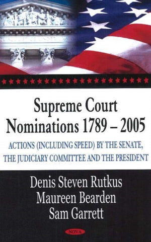 Supreme Court Nominations 1789-2005