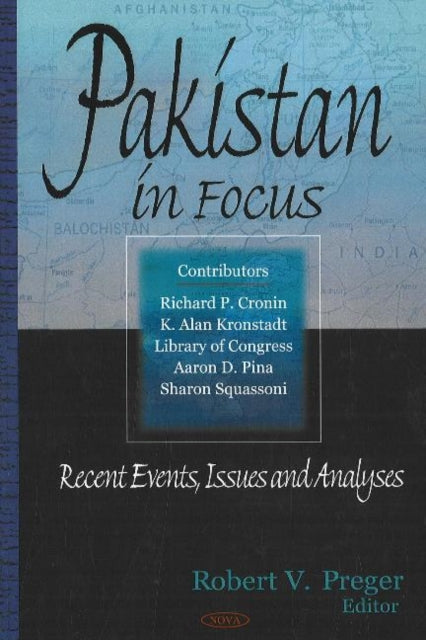 Book cover of: Pakistan in Focus. By: Robert V. Preger