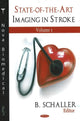 Book cover of: State-of-the-Art Imaging in Stroke, Volume 1