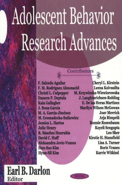 Book cover of: Adolescent Behavior Research Advances. By: Earl B. Darlon