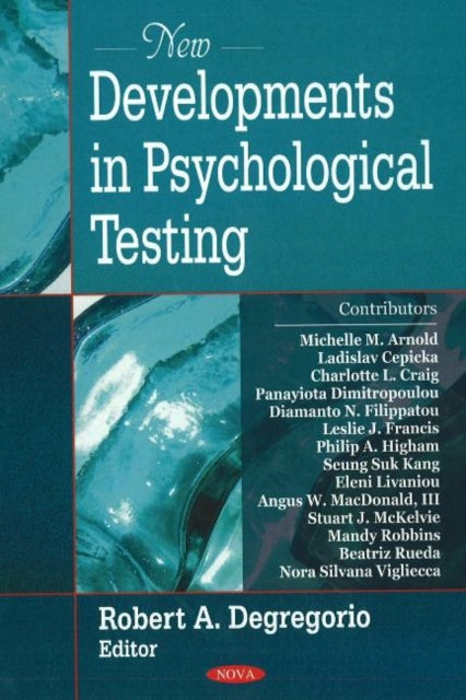 Book cover of: New Developments in Psychological Testing. By: Robert A. Degregorio