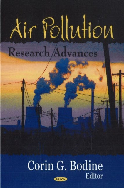 Book cover of: Air Pollution Research Advances. By: Corin G. Bodine