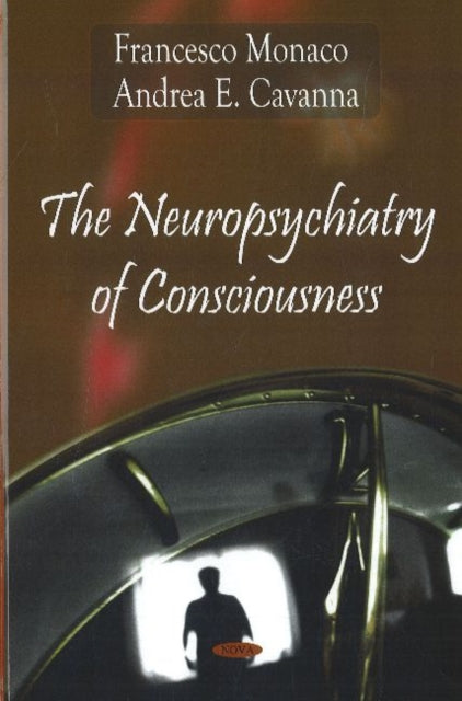 Book cover of: Neuropsychiatry of Consciousness. By: Francesco Monaco
