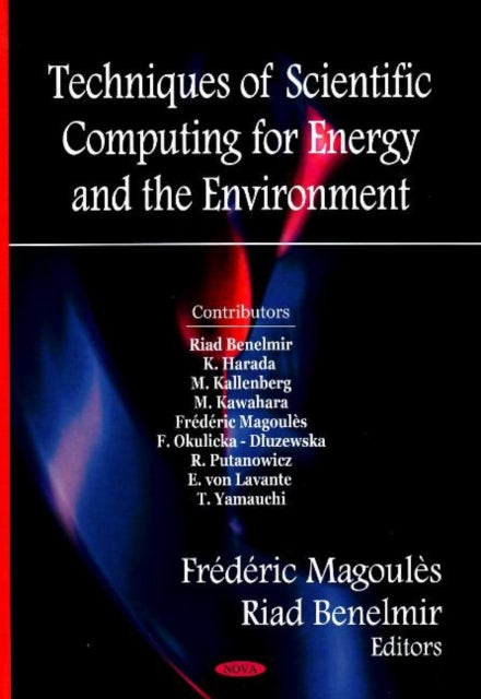 Book cover of: Techniques of Scientific Computing for the Energy & Environment