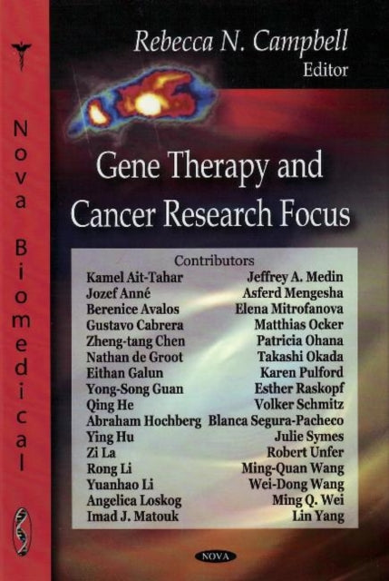 Book cover of: Gene Therapy & Cancer Research Focus. By: Rebecca N. Campbell