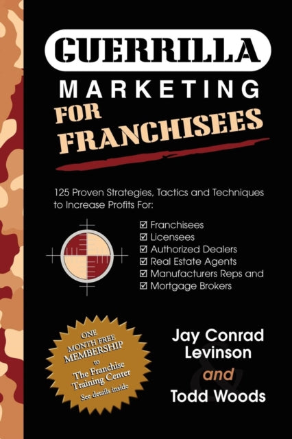Book cover of: Guerrilla Marketing for Franchisees. By: Jay Conrad Levinson