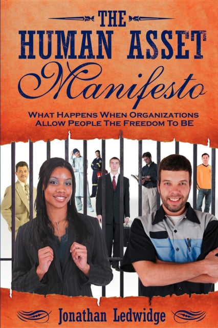 Book cover of: Human Asset Manifesto. By: Jonathan Ledwidge
