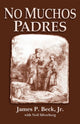 Book cover of: No Muchos Padres. By: Pete Beck