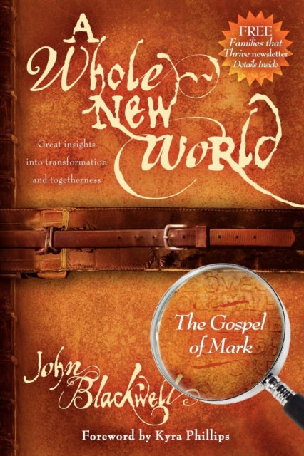 Book cover of: Whole New World: The Gospel of Mark. By: Blackwell, John, John Blackwell
