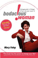 Book cover of: Bodacious Woman. By: Mary Foley