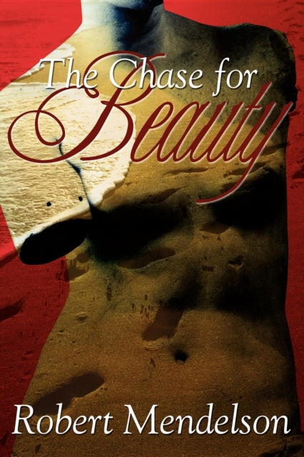 Book cover of: Chase for Beauty. By: Robert Mendelson