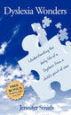 Book cover of: Dyslexia Wonders