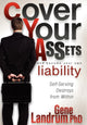 Book cover of: Cover Your Assets and Become Your Own Liability. By: Gene Landrum