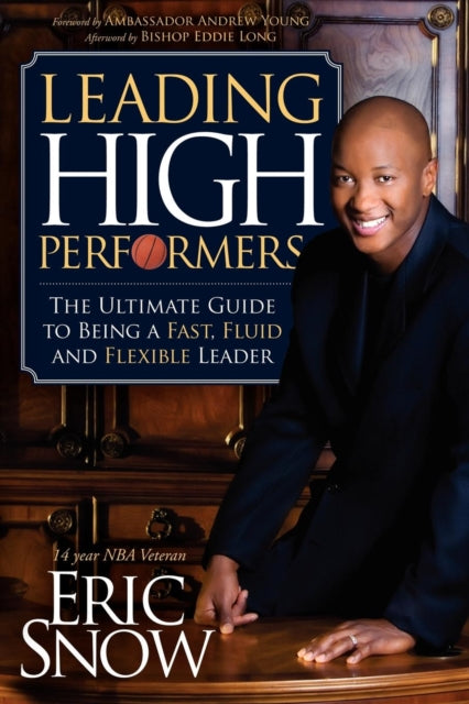 Book cover of: Leading High Performers. By: Eric Snow