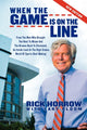 Book cover of: When the Game is on the Line. By: Richard B. Horrow