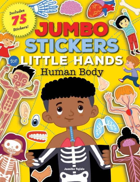 Book cover of: Jumbo Stickers for Little Hands: Human Body. By: Jomike Tejido