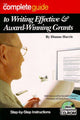 Book cover of: Complete Guide to Writing Effective & Award-winning Grants. By: Dianne Harris