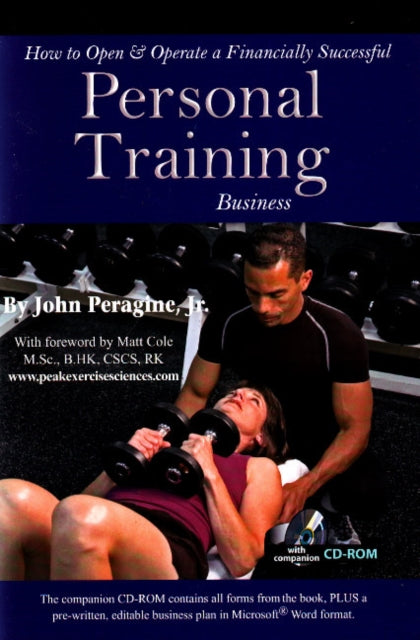 Book cover of: How to Open & Operate a Financially Successful Personal Training Business. By: John N. Peragine