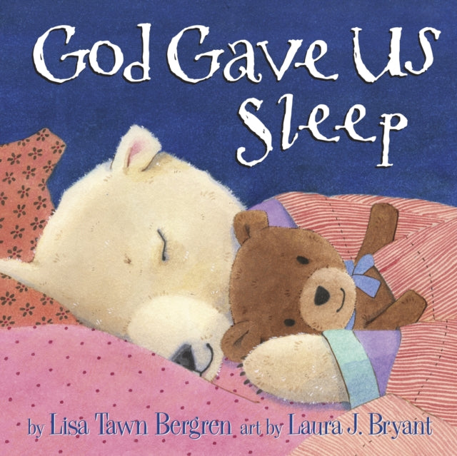 Book cover of: God Gave Us Sleep
