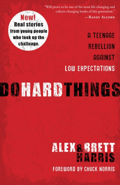 Book cover of: Do Hard Things. By: Alex Harris